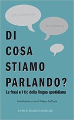 L’espansione dell’italiano, una lingua in evoluzione fra neologismi e inquinamenti linguistici